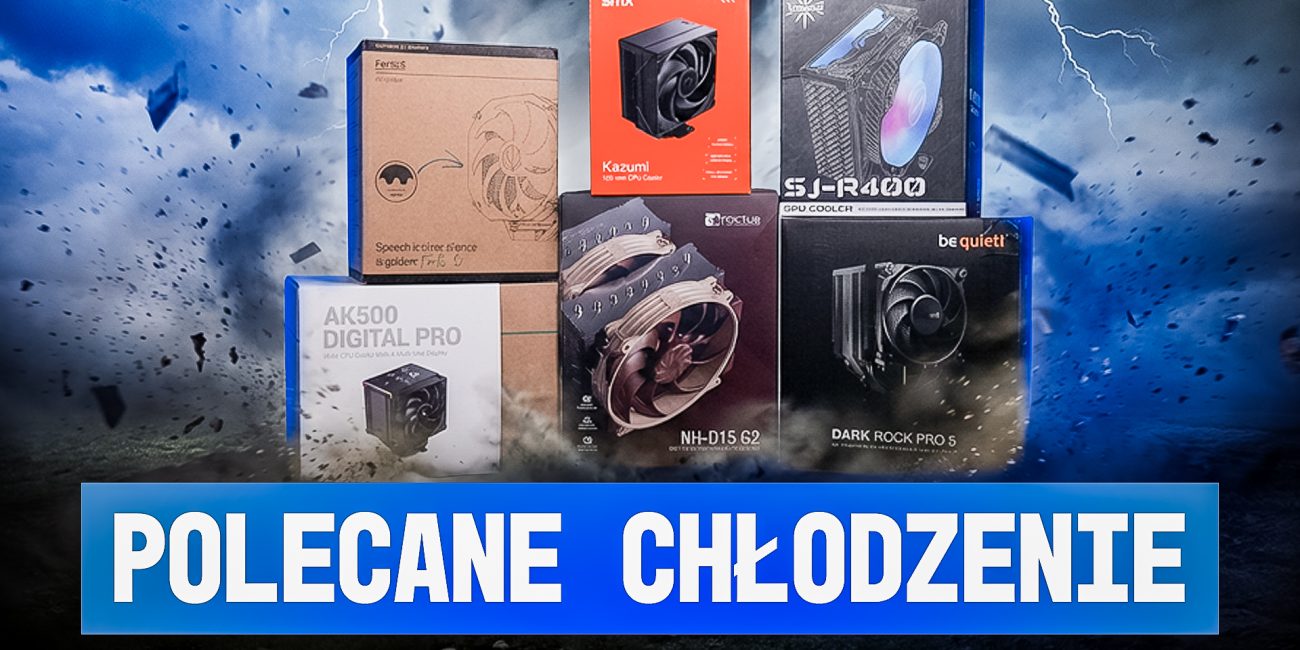 POLECANE CHŁODZENIA KOMPUTEROWE 2026