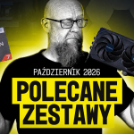 POLECANE ZESTAWY KOMPUTEROWE PAŹDZIERNIK 2026